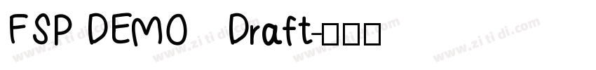 FSP DEMO   Draft字体转换